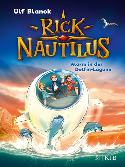 Titeldetails für Rick Nautilus – Alarm in der Delfin-Lagune nach Ulf Blanck - Verfügbar